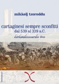 Cartaginesi sempre sconfitti. Dal 539 al 339 a.C.